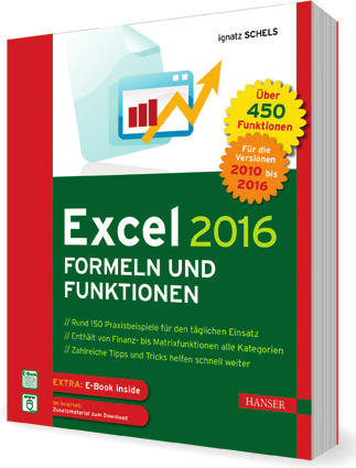 Das Formel-1x1 von Excel E-Book inside Schels Excel 2016 Formeln und Funktionen Rund 450 Funktionen, jede Menge Tipps und Tricks aus der Praxis 667 Seiten. Zweifarbig. Inklusive E-Book 19,99.