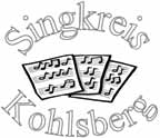 Aus den Gemeinden Liebe Gemeinde Der Singkreis von Kohlsberg stellt sich vor. Wir sind eine kleine Gruppe von Sängerinnen und Sängern mit instrumentaler Begleitung von Keyboard und Gitarren.