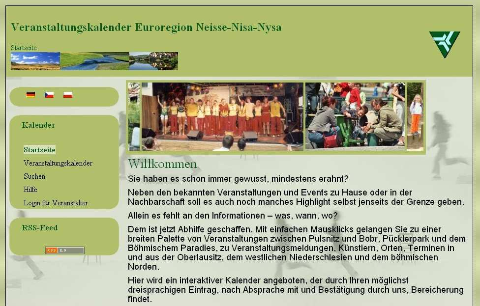 DREISPRACHIGER VERANSTALTUNGSKALENDER Bereits seit 2008 ist der dreiseitige und dreisprachige Veranstaltungskalender unter http://www.neisse-nisa-nysa.