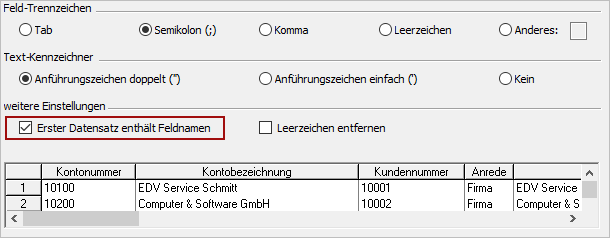 Wichtig: Aktivieren Sie 'Erster Datensatz enthält Feldnamen'. 10. Klicken Sie auf 'Weiter'. 11. Auf der Seite 'Feldwahl' können Sie alle Voreinstellungen unverändert übernehmen. 12.