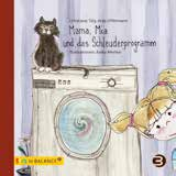 Christiane Tilly, Anja Offermann Mit Illustrationen von Anika Merten Mama, Mia und das Schleuderprogramm ab 4 Jahre, 40 Seiten, 14,95 ISBN 978-3-86739-075-0 auch als Hörbuch erhältlich Kindern