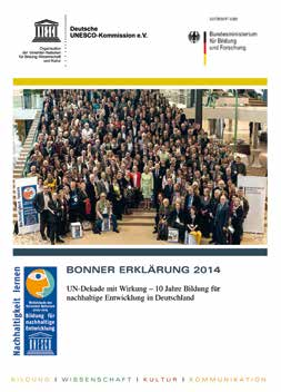 Bildung für nachhaltige Entwicklung in Deutschland e) Kommunale Entwicklung: Wie in der Dekade unter Beweis gestellt, ist BNE als Katalysator für eine langfristige nachhaltige Entwicklung von