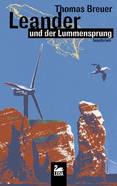 der Lummensprung Flossen hoch 3.0 Jetzt erst recht Mord und Gerüchte auf Helgoland Kriminelles zwischen Angel und Haken der Lummensprung 978-3-86412-084-8 ca.