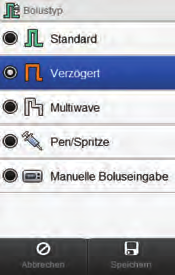 5.3.2 Abgeben eines verzögerten Bolus ohne Bolusvorschlag 1 2 HINWEIS 3 Der verzögerte Bolus ist nur verfügbar, wenn ein Kohlenhydratbolus eingegeben wurde. Wählen Sie Bolustyp. Wählen Sie Verzögert.