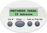 15. Cut 7 x drücken Anzeige NETZWERK PARAM. FTP Server 16. Online 1 x drücken Anzeige FTP Server Aus 17. Feed 1 x drücken Anzeige FTP Server Eingeschaltet 18.