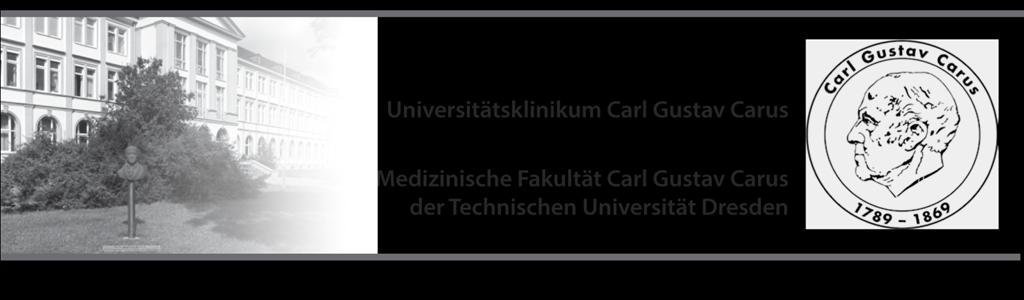 Betriebsambulanz und Institut & Poliklinik für Arbeits- und Sozialmedizin Universitätsklinikum Carl Gustav Carus Dresden und