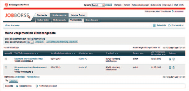 3.5 VORGEMERKTE STELLENANGEBOTE Wie bereits beschrieben, können Sie entweder über die Ergebnisliste oder über die Detailansicht eines Stellenangebots für Sie interessante Stellen Ihrer Vormerkliste