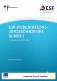 ESF allgemein Broschüre: ESF-Publikationsverzeichnis des Bundes Bestell-Nr.