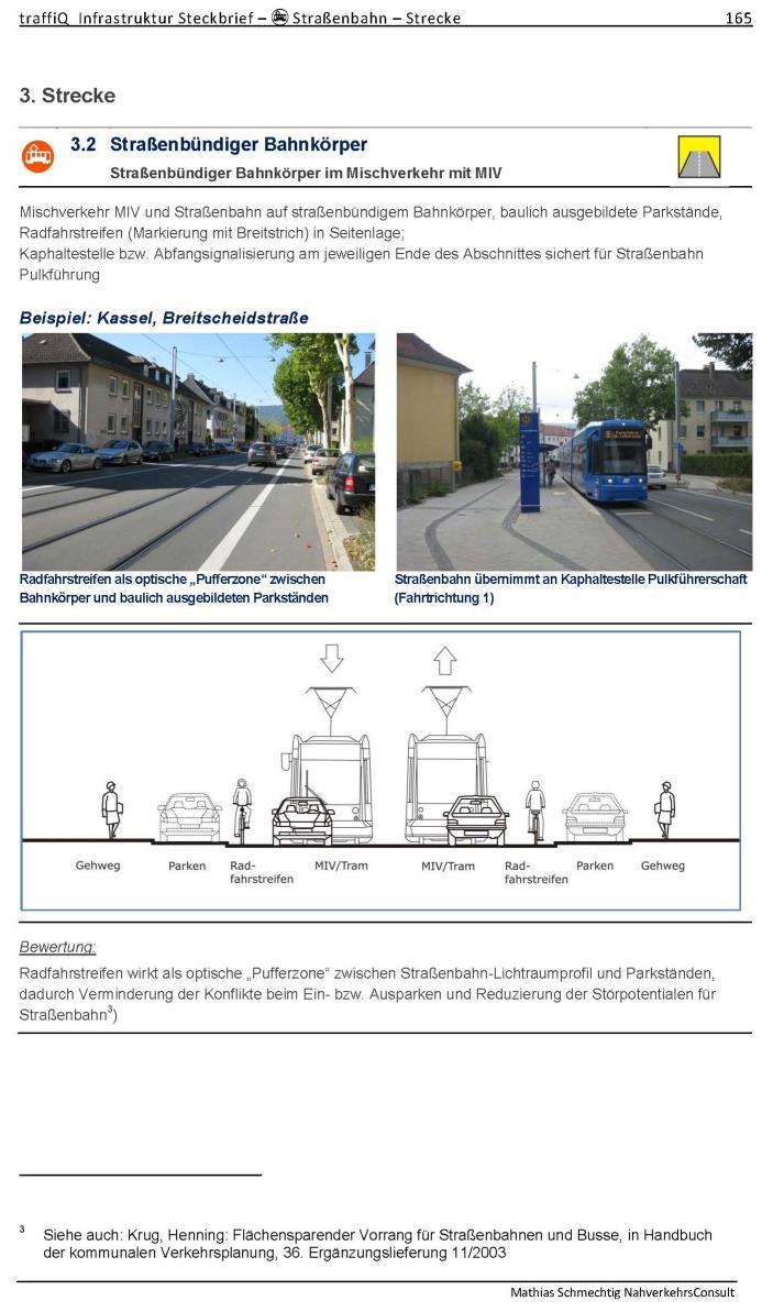 Abb. 7: Darstellung eines Beispiels in der Dokumentation als Steckbrief (Themenfeld Straßenbahn Strecke) >> Die Infrastruktur im Busnetz (zum Beispiel Busspuren) ist für die Busse, bedingt durch die