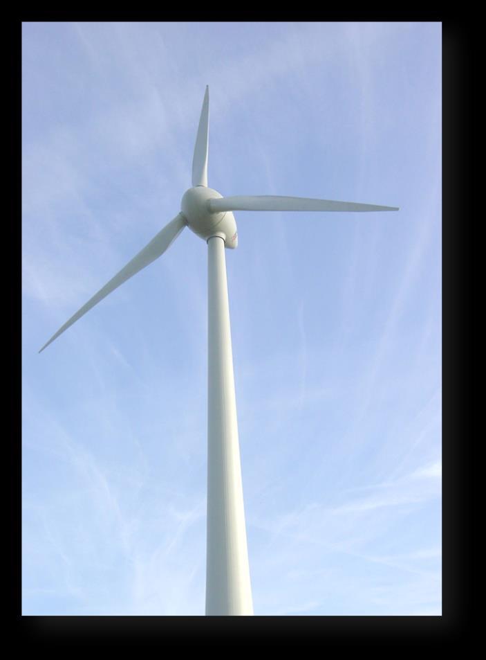 Heutige MW - Windenergieanlagen zeichnen sich aus durch: Große Türme Drei Blätter Luv-laufenden Rotor Direkte Netzeinspeisung Variable Drehzahl Blattregelung Geringe Geräuschentwicklung