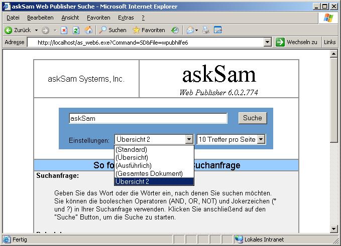 Web Publisher Tutorium Schritt 4: Verwendung der neuen Trefferliste Laden Sie Ihre asksam Datei nun im Browser, indem Sie entweder in WebAdmin auf "Anzeigen" klicken, oder ein neues Browserfenster