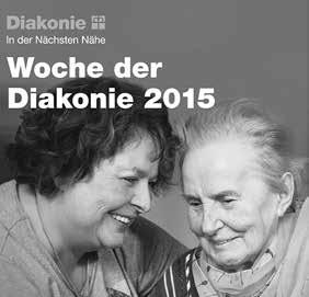 Weil jeder einmal Hilfe braucht Opferwoche der Diakonie 2015 Nachbarschaftshilfen, den Diakoniestationen und den Wohn- und Pflegeeinrichtungen für ältere Menschen.