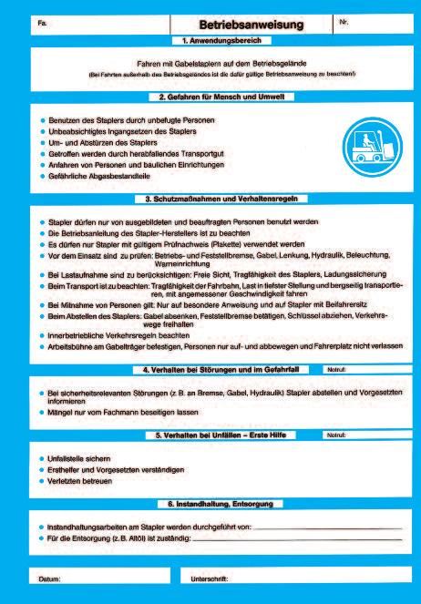 Beispiel einer Betriebsanweisung 5 Prüfungen von Gabelstaplern Die Betriebsanweisung muss noch durch betriebsund staplerspezifische Angaben ergänzt werden!