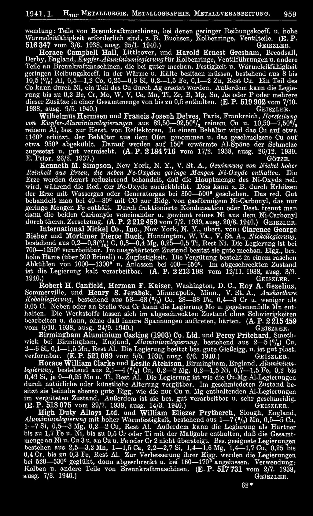 Horace Campbell Hall, Littleover, und Harold Ernest Gresham, Breadsall, Derby, England, Kupfer-Aluminiumlegierung iüv Kolbenringe, Ventilführungen u.