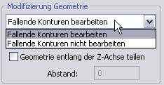 6. Drehen und Fräsdrehen Das erste Auswahlmenü enthält die Optionen Fallende Konturen bearbeiten und Fallende Konturen nicht bearbeiten.