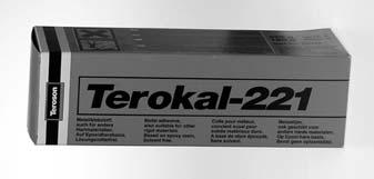 8/42 EPOXIDHARZ-KLEBSTOFFE Terokal 221 Terokal 221 Hochwertiger, lösungsmittelfreier Zweikomponenten-Klebstoff auf Epoxidharz-Basis.