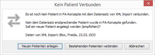 Patient ist noch nicht angelegt Falls noch kein Patient in PA-Konzepte angelegt ist, erscheint folgendes Fenster: Drücke Sie auf Neuen Patienten anlegen.