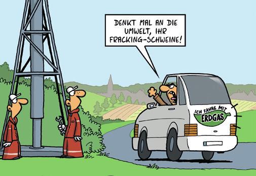 Cartoon Fracking aus einem anderen Blickwinkel betrachtet... Erdgas hui, Fracking pfui?