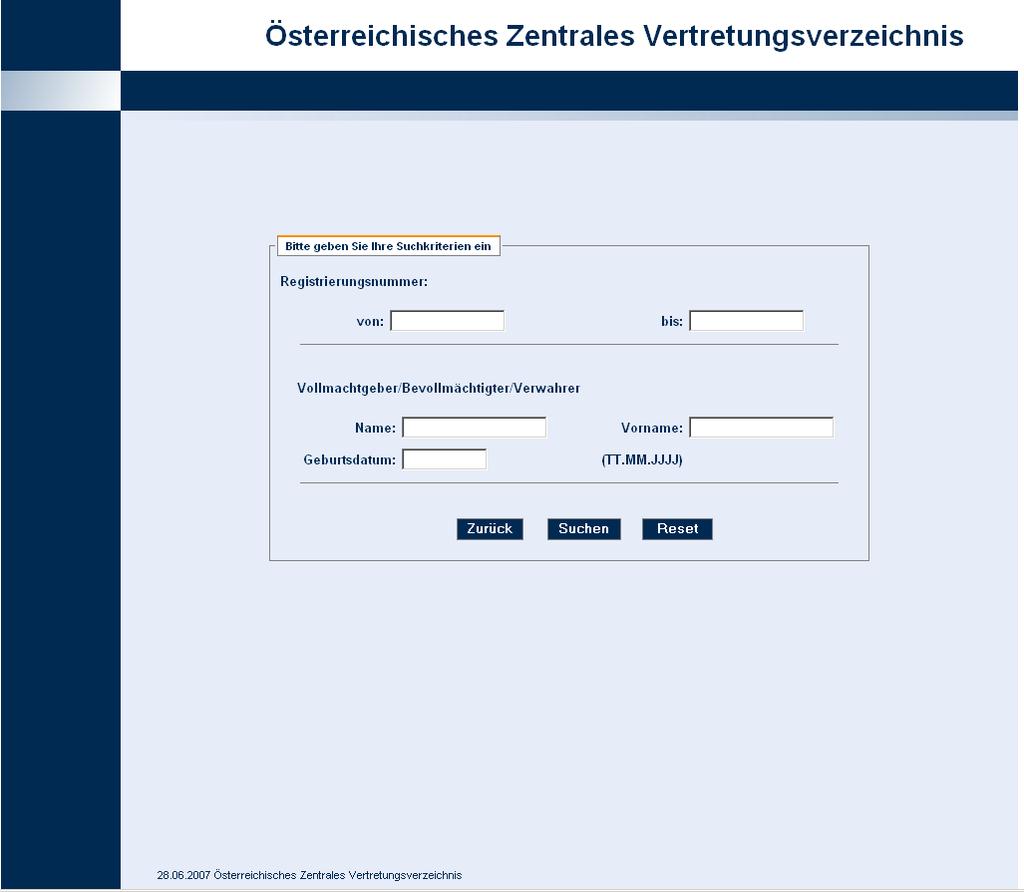 2.3 Suchmaske für ÖZVV-Registrierungen Dem Rechtsanwalt hat über den Web-Client Zugriff auf alle Registrierungen, die von ihm erstellt wurden.