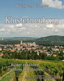Neuer Bildband über Klosterneuburg Mitte Juni ist ein neuer Bildband über Klosterneuburg erschienen. Das Buch, das auf Anregung von GR Sen.Rat. DI Peter Hofbauer und Umsetzung von STR Mag.
