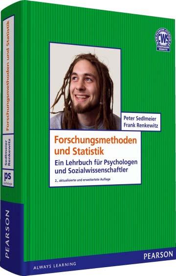 Didaktische Säulen Lehrbuch (und zusätzl. Literatur) Basisliteratur Sedlmeier, P. & Renkewitz, F. (2013). Forschungsmethoden und Statistik für Psychologen und Sozialwissenschaftler (2. Auflage).