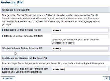 Verwaltung So ändern Sie Ihre PIN So ändern Sie Ihre Freigabe-PIN So sperren Sie Ihren Online-Depot zugang Zum regelmäßigen Ändern Ihrer PIN wählen Sie Verwaltung Ändern PIN.