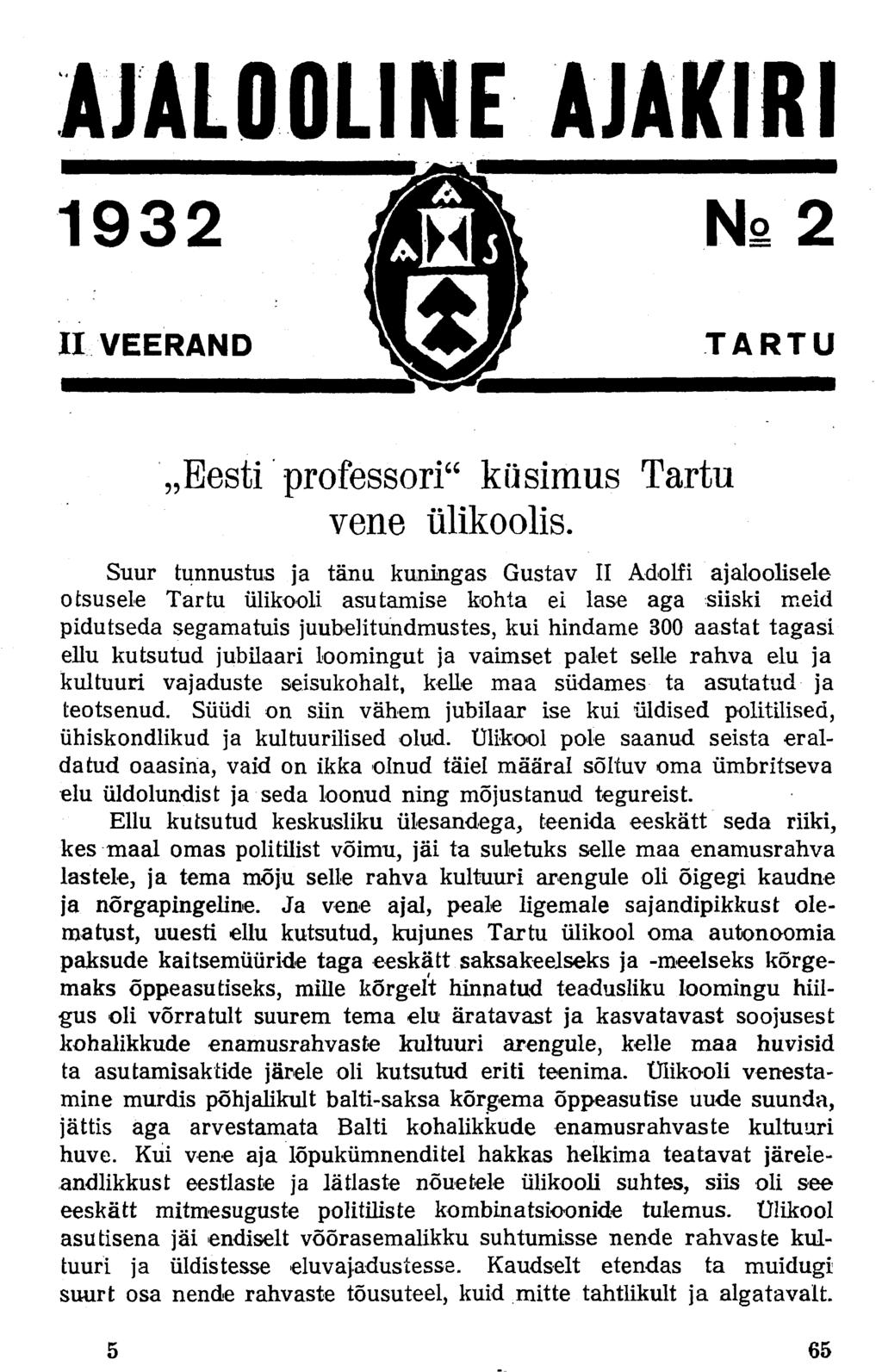 AJALOOLINE AJAKIRI 1932 MM Ns 2 II VEERAND ^LSJp TARTU Eesti professori" küsimus Tartu vene ülikoolis.