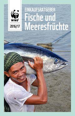 WWF Einkaufsratgeber Fische & Meeresfrüchte (gibt es auch von Greenpeace) 2001 zum ersten Mal erschienen mehr als 70 Fischarten und Meeresfrüchte Grundlage: über 1200 detaillierte