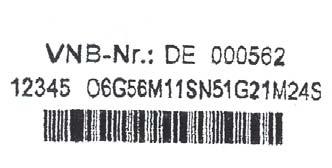 Die Zählpunktbezeichnung wird vom VNB angebracht. Im Bereich des FES wird die Zählpunktbezeichnung auf der Zählertragplatte oben rechts angebracht.
