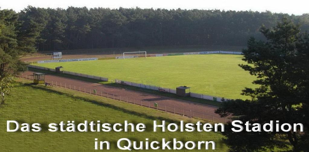 von 1914 e.v. Das Holsten Stadion in Quickborn und