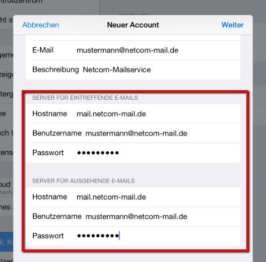 Schritt 9: Nach der Auswahl sind einige Parameter zu ergänzen: Server für eintreffende Mails o Bei Hostname geben Sie mail.netcom-mail.