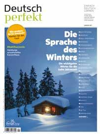 DEUTSCH PERFEKT EINFACH BESSER DEUTSCH Redaktionelles Konzept Deutsch perfekt ist das Sprachmagazin für eine internationale Leserschaft, die ihr Deutsch verbessern möchte.