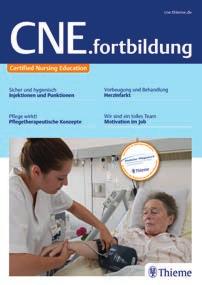 fortbildung und CNE.magazin für jede Station. CNE.fortbildung schließt die Lücke zwischen Pflegewissenschaft und praktischer Pflege und ermöglicht Pflegenden eine kontinuierliche Qualifizierung.