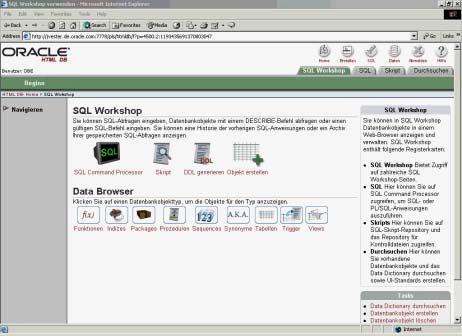 Der SQL Workshop bietet eine einfache Möglichkeit Datenbankobjekte anzulegen. Und diese zu betrachten.