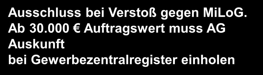 Eignung II Mindestlohngesetz Ausschluss bei Verstoß gegen MiLoG.