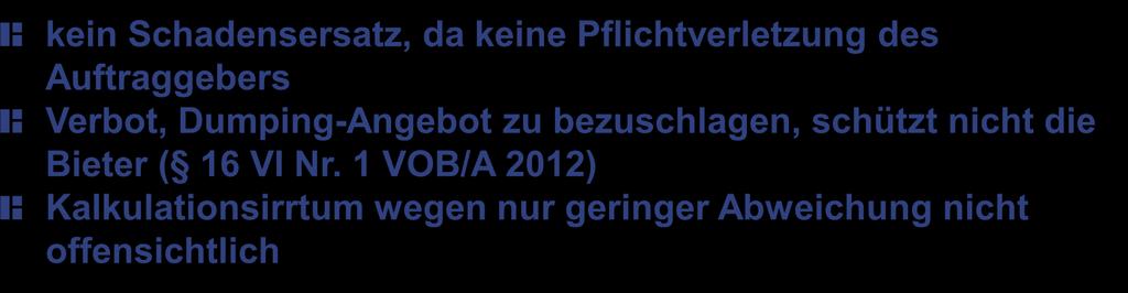 Auftraggeber erteilt dennoch Zuschlag Auftragnehmer verlangt Schadensersatz anderer Fall: OLG Brandenburg, 17.03.