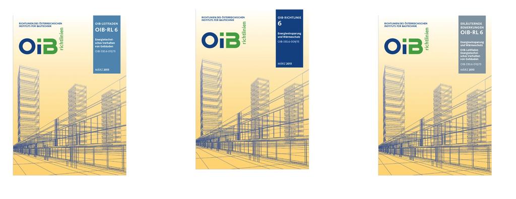 OIB-RICHTLINIE 6 Energietechnisches Verhalten von