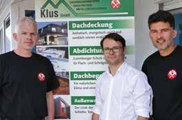 Die heutigen Geschäftsführer Torsten Klus, David Kerstan und Jürgen Bünker haben eine klare Zielsetzung: das traditionelle Unternehmen weiterhin in der Erfolgsspur zu führen.