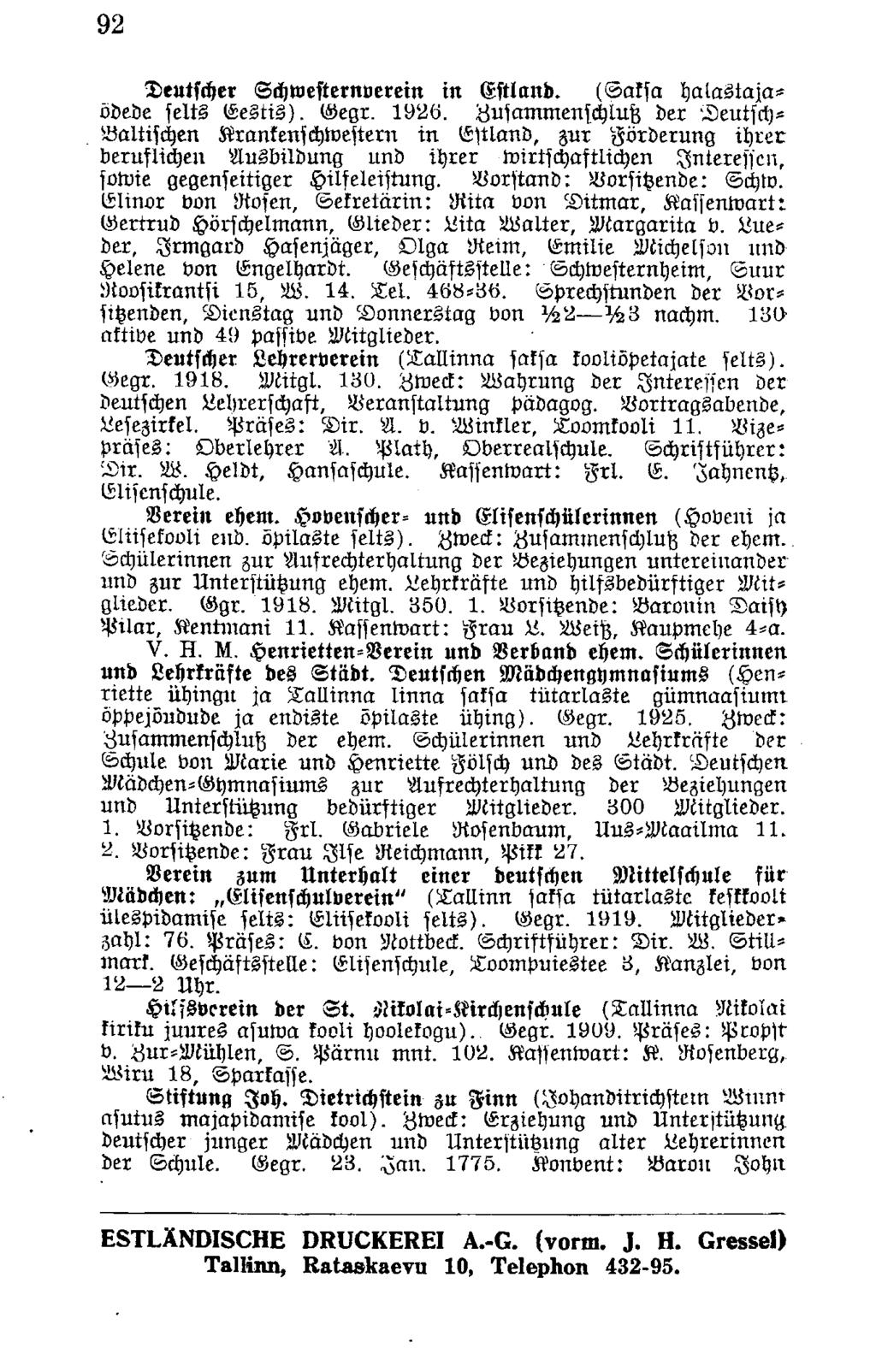 92 Deutscher Schwesternverein in Estland. (Saksa halastajaödede selts Eestis). Gegr. 1926.