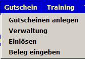 2. Gutschein Funktionen 2.1. Gutschein Menü Das Trainingsmanagement wird mit einem Gutschein Menü erweitert.