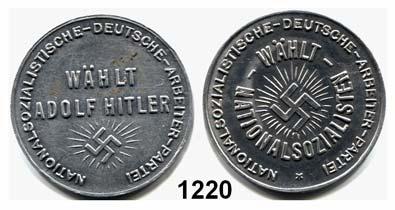 107 1219 Hitler, Adolf Versilberte Bronzemedaille mit Bügel o.j. (unsigniert). Brustbild links / Leeres Feld im Eichen- und Lorbeerkranz. 30 mm. 12,4 g. Colbert-Hyder C-7 (Vs.)... Sehr schön 25,- 1220 - Aluminiummedaille o.