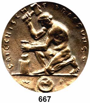 ..Gußfrisch 50,- 667 Einseitige Bronzegußmedaille o.j. (1978, W. Fitzenreiter): Griechische Prägung.