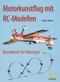 169 407 3 Motorkunstflug mit RC-Modellen Beyer, Lothar 169 559 2 10 RC-Flugmodelle