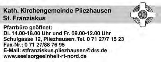 20. November 2014, Nummer 47 Mitteilungsblatt der Gemeinde Walddorfhäslach 11 Montag, 24.11.2014: 18.00 Uhr Jungschar Häslacher Fix von 3. 7. Klasse im Gemeindehaus Häslach 19.
