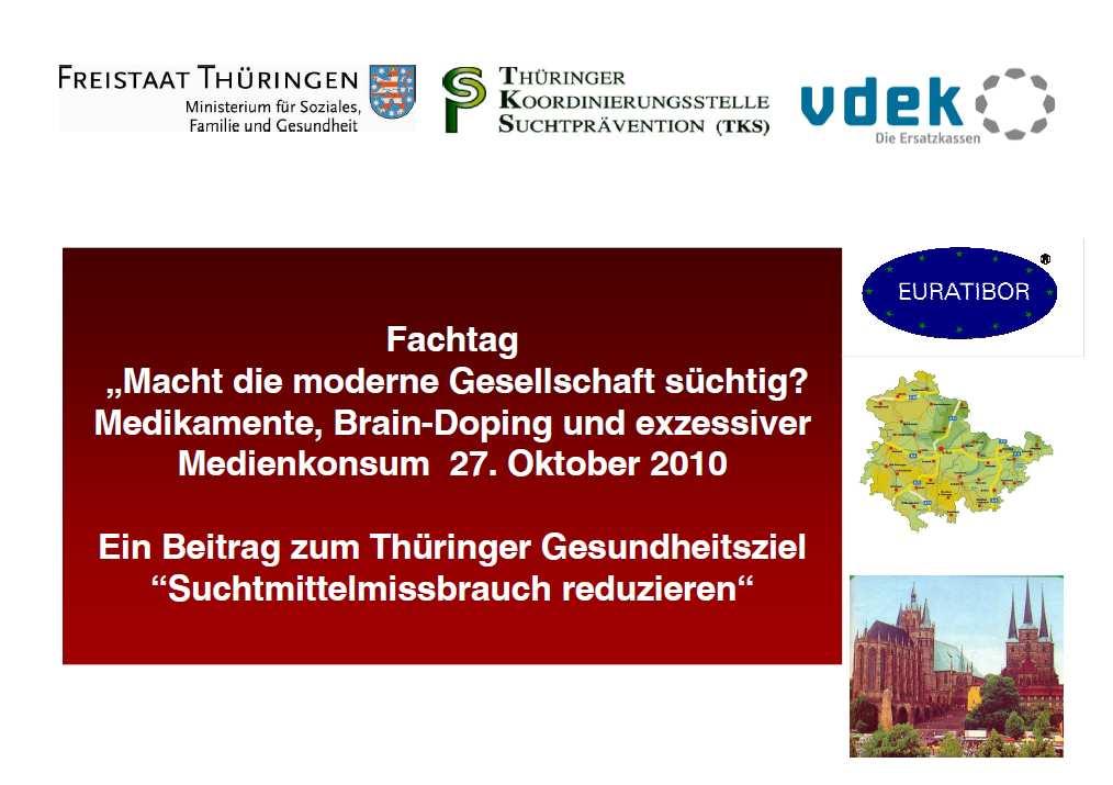 Helmut Hentschel (Giftinformationszentrum Erfurt, HELIOS Klinikum, www.ggiz-erfurt.de) Zertifizierung: Die Veranstaltung wurde als Fortbildung unter der Reg-Nr.