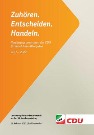 POLITIK UND WINDENERGIE IN NRW Wahlprogramme CDU: Zuhören. Entscheiden. Handeln. Die Windenergie begrüßen wir als wichtige Quelle heimischer Erneuerbarer Energien.