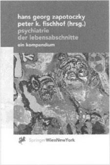 Spri ngerpsych iatrie Hans Georg Zapotoczky, Peter K. Fischhof (Hrsg.) Psychiatrie der Lebensabschnitte Ein Kompendium 2002. Etwa 560 Seiten. Gebunden DM 192,-, CiS 1350,-, ab 1. Jan.
