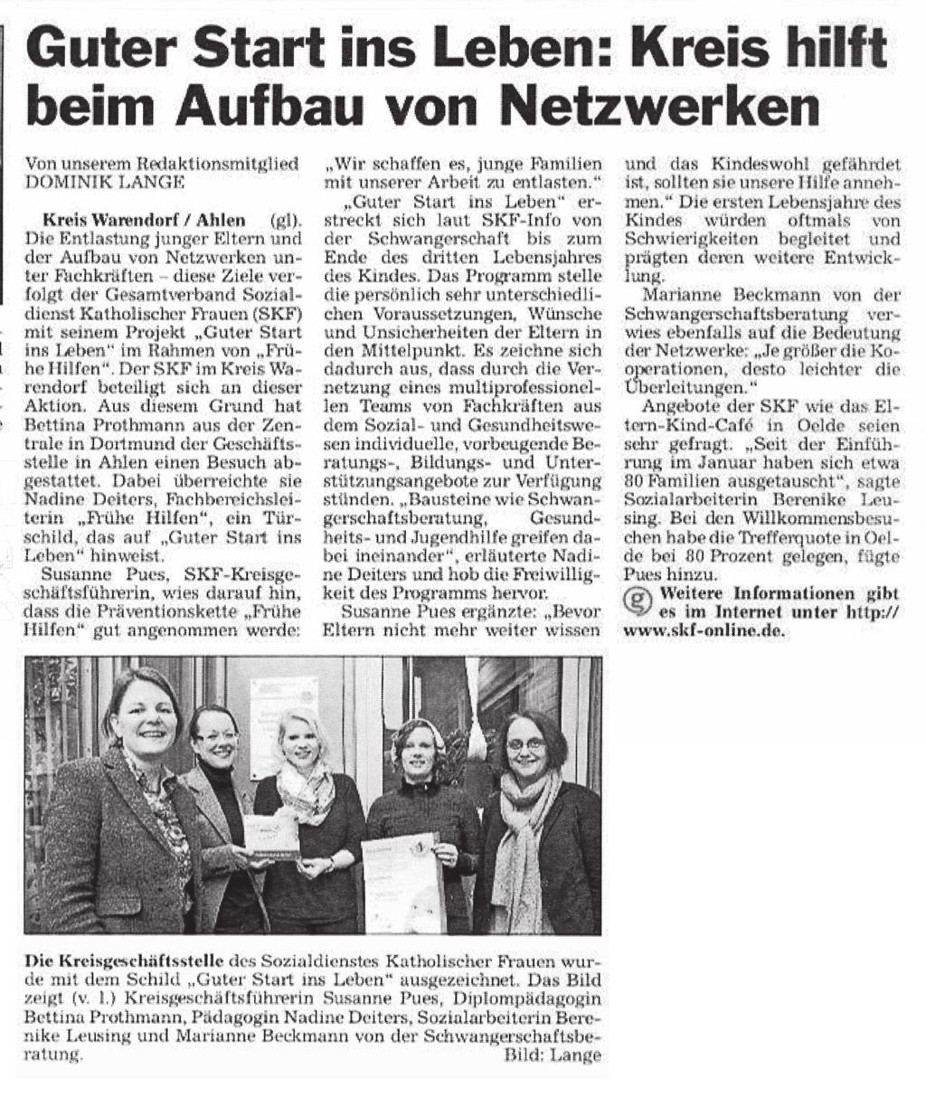 SkF Warendorf SkF Wiesbaden Guter Start ins Leben Im Rahmen der Mitgliederversammlung am 15. Oktober 2014 wurde dem SkF Wiesbaden das Schild Guter Start ins Leben verliehen.