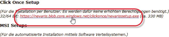 Einzelplatz-Installation über ClickOnce Mit der Installation über ClickOnce kann NEVARIS auch ohne Administratoren-Rechte auf jedem Arbeitsplatz installiert werden.