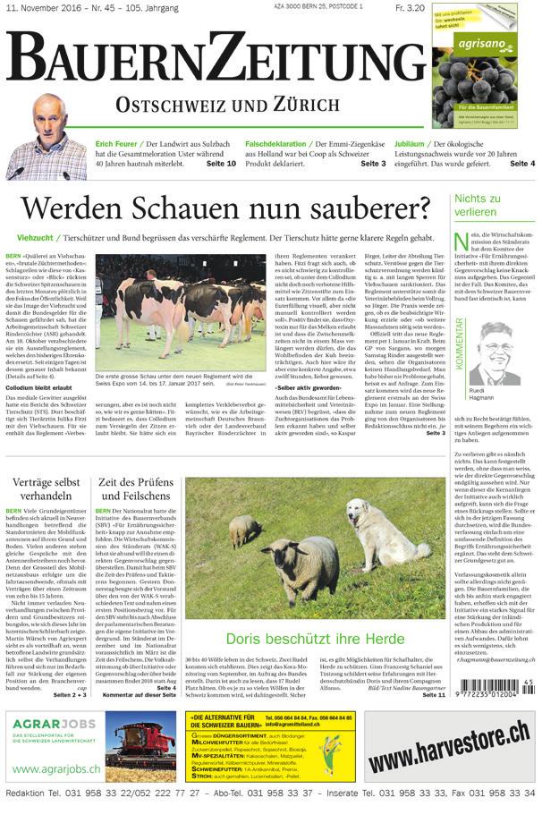 Titelpositionierung Die BauernZeitung ist die Zeitung für die Schweizer Bäuerinnen und Bauern und berichtet über alles Wissens werte aus der Landwirtschaft (Agrarpolitik, Fach be ratung,